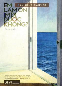 Em Làm Ơn Im Đi Được Không