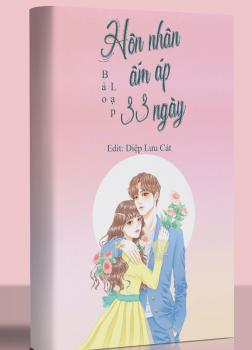 Hôn nhân ấm áp 33 ngày