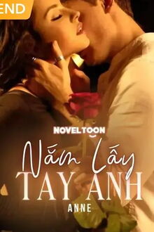 Nắm Lấy Tay Anh