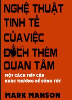 Nghệ thuật tinh tế của việc đếch quan tâm