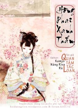 Thật Ư! Thật Ư! Phải Là Hồng Phai Xanh Thắm