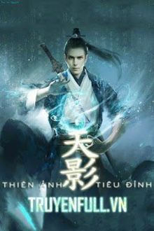 Thiên Ảnh [C]
