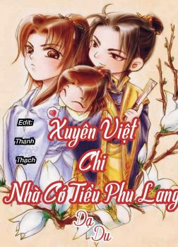Xuyên Việt Chi Nhà Có Tiểu Phu Lang