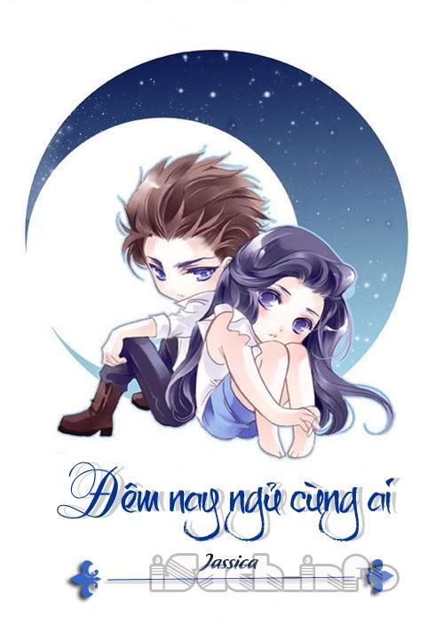 Đêm Nay Ngủ Cùng Ai