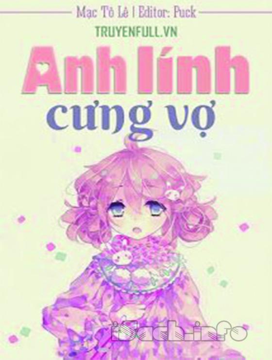 Anh Lính Cưng Vợ