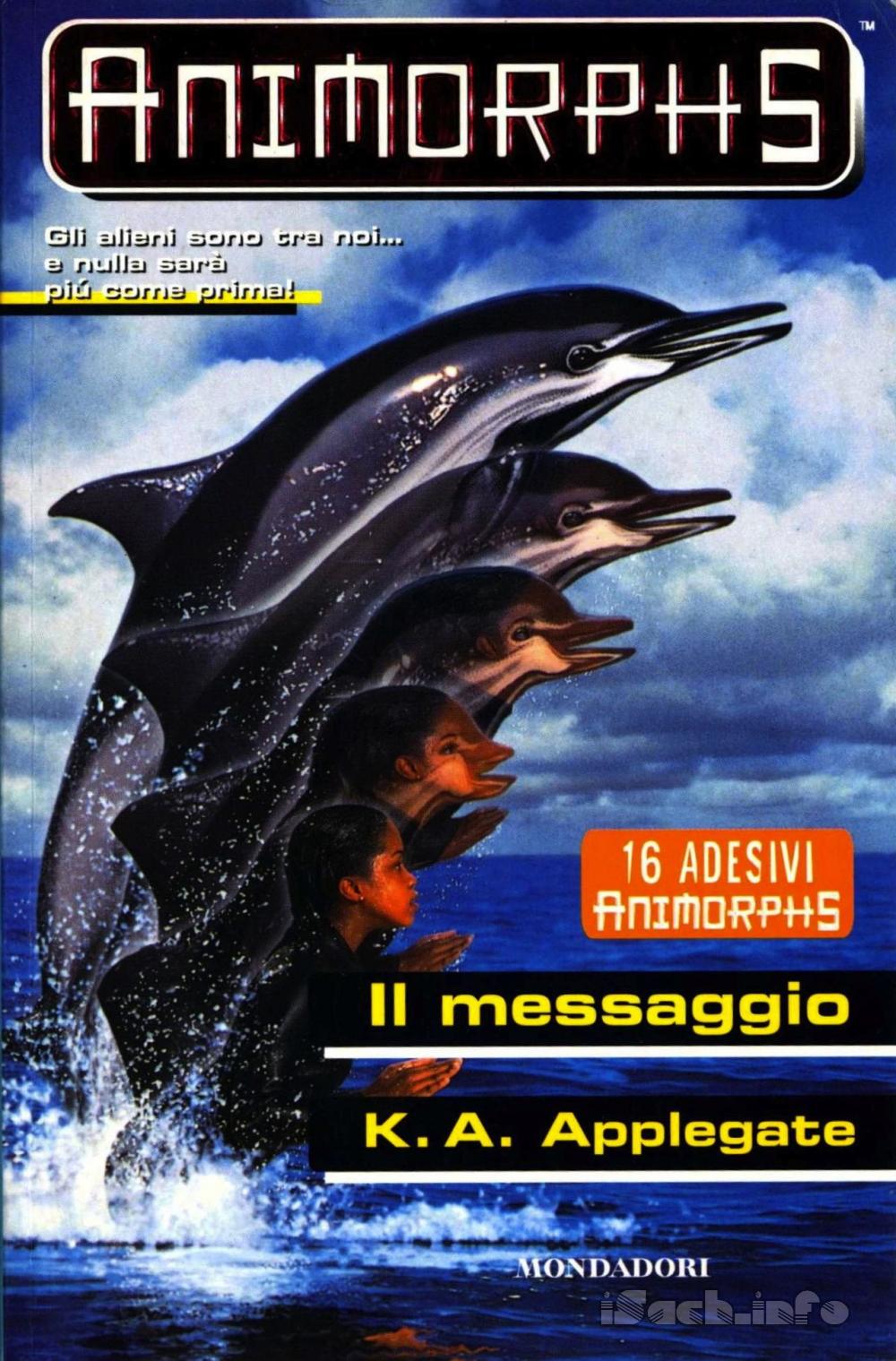 Animorphs - Tập 4 Bức Thông Điệp
