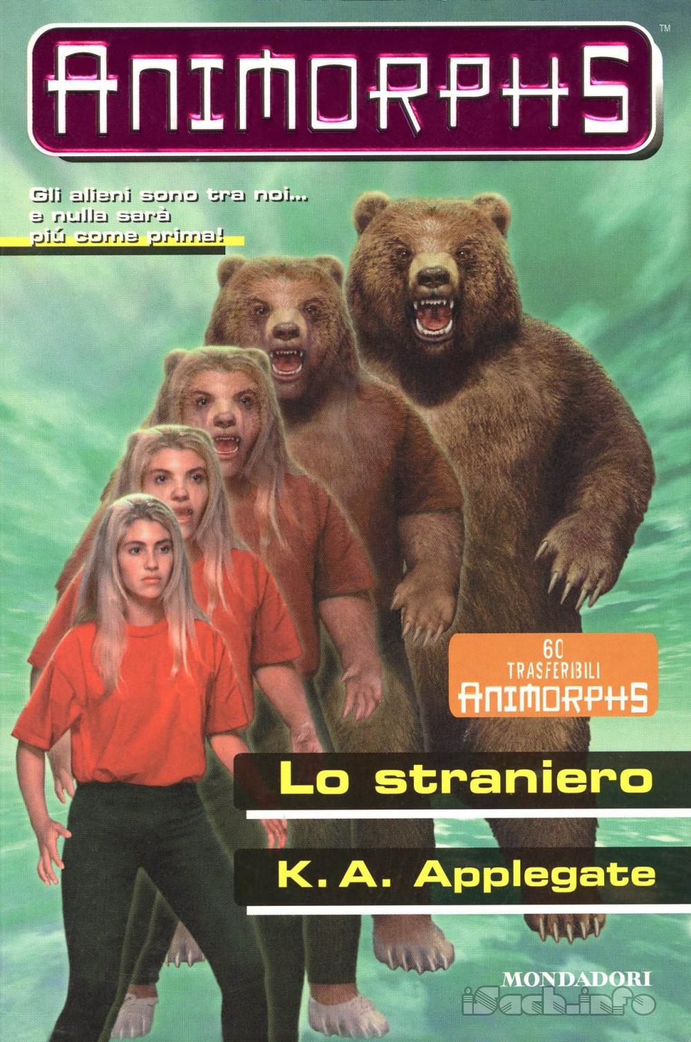 Animorphs - Tập 7 Kẻ Lạ Mặt