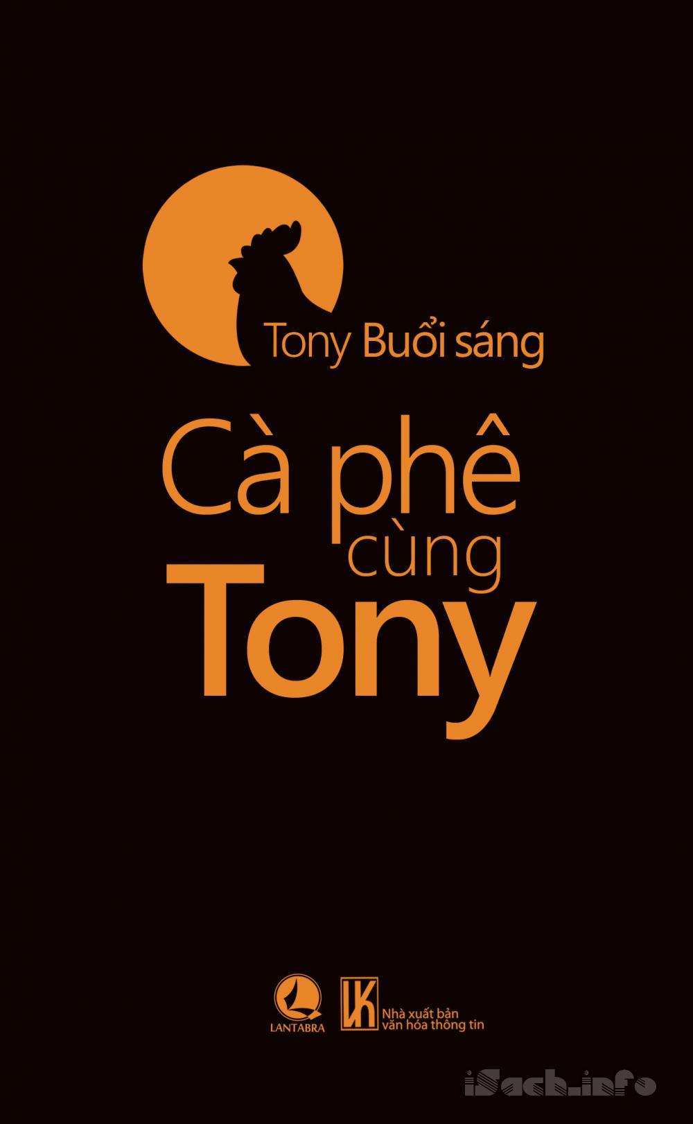Cà Phê Cùng Tony