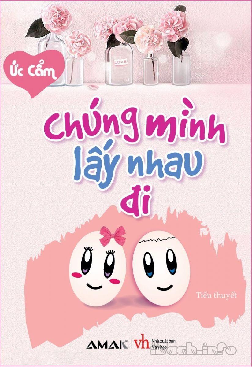 Chúng Mình Lấy Nhau Đi