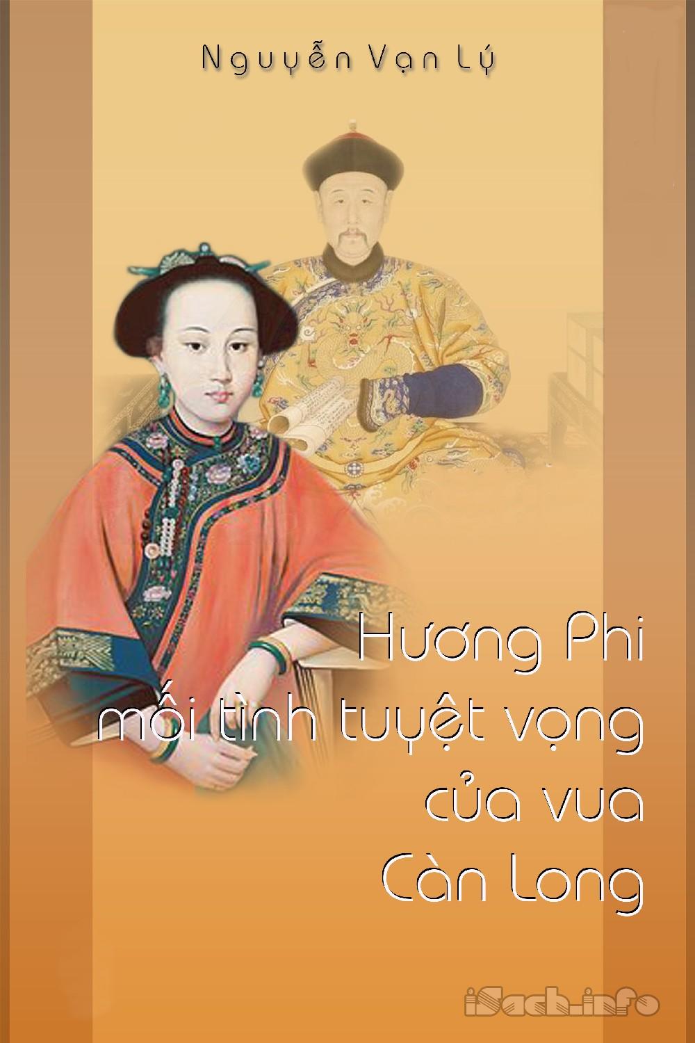 Hương Phi, Mối Tình Tuyệt Vọng Của Vua Càn Long