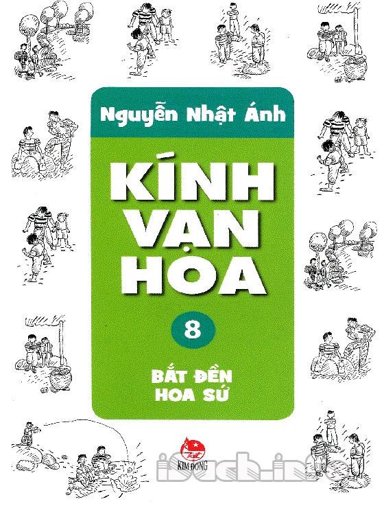 Kính Vạn Hoa 08 Bắt Ðền Hoa Sứ