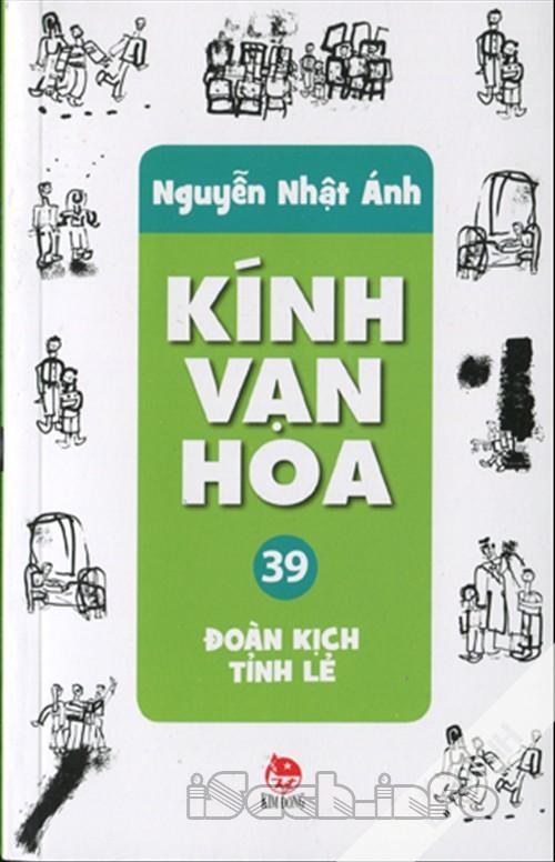 Kính Vạn Hoa 39 Ðoàn Kịch Tỉnh Lẻ