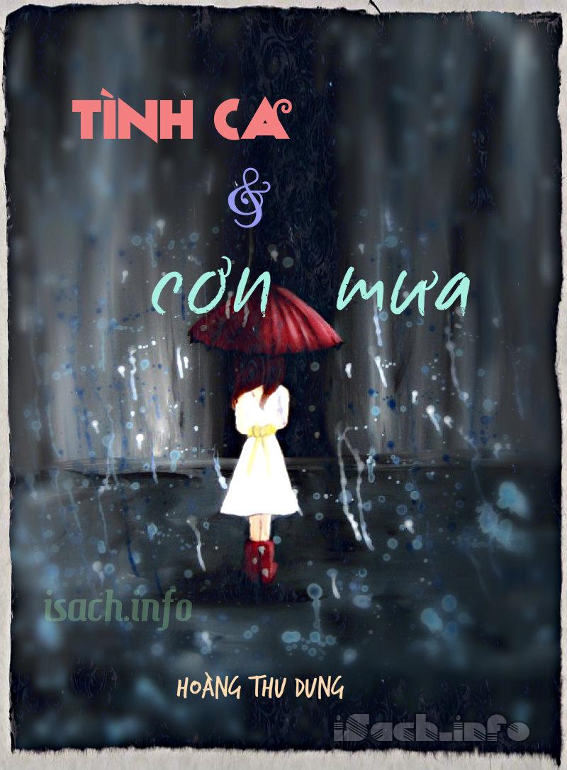 Tình Ca Và Cơn Mưa