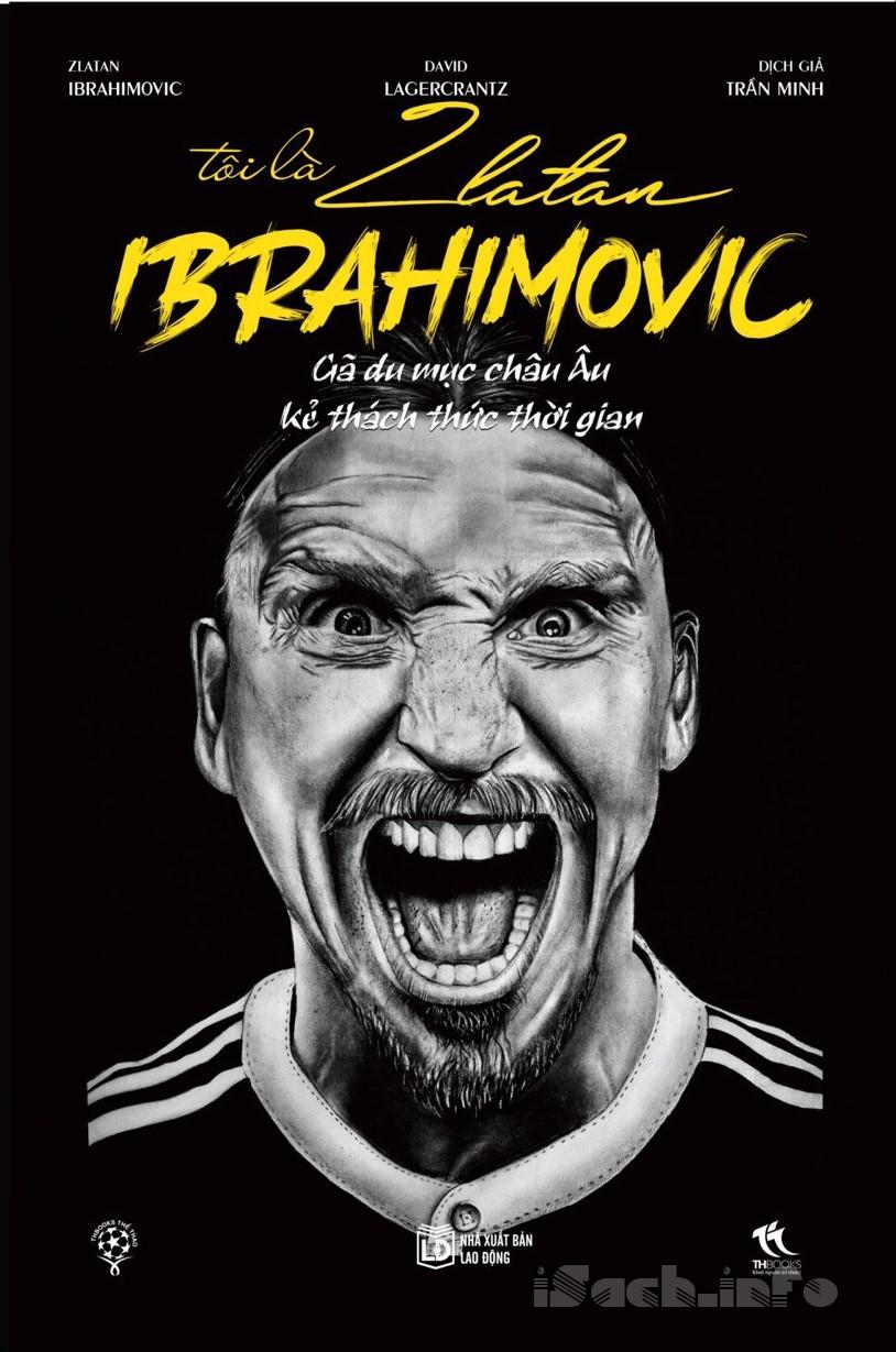 Tôi Là Zlatan Ibrahimovic