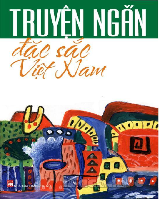 Truyện Ngắn Việt Nam Đặc Sắc