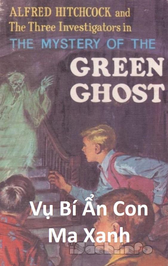 Vụ Bí Ẩn Con Ma Xanh