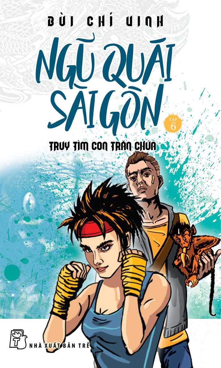 Ngũ quái Sài Gòn - Truy Tìm Con Trăn Chúa