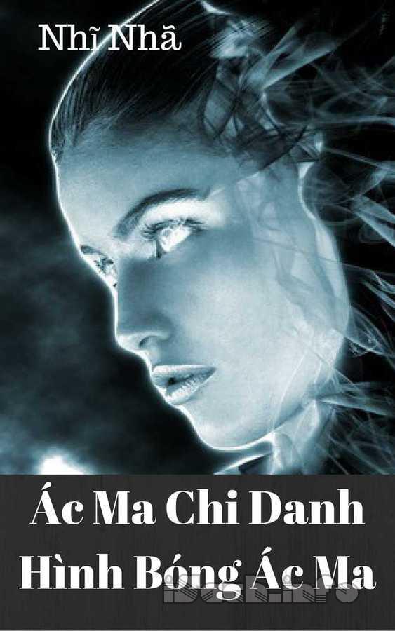 Ác Ma Chi Danh Hình Bóng Ác Ma