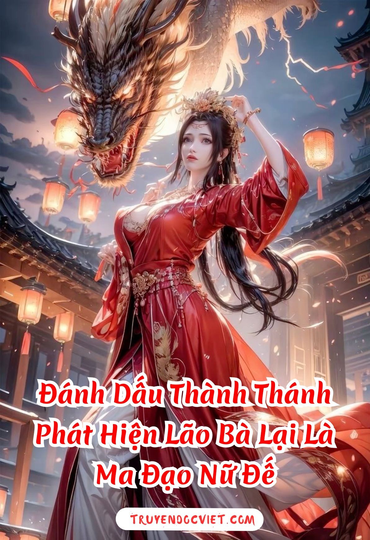 Đánh Dấu Thành Thánh Phát Hiện Lão Bà Là Ma Đạo Nữ Đế