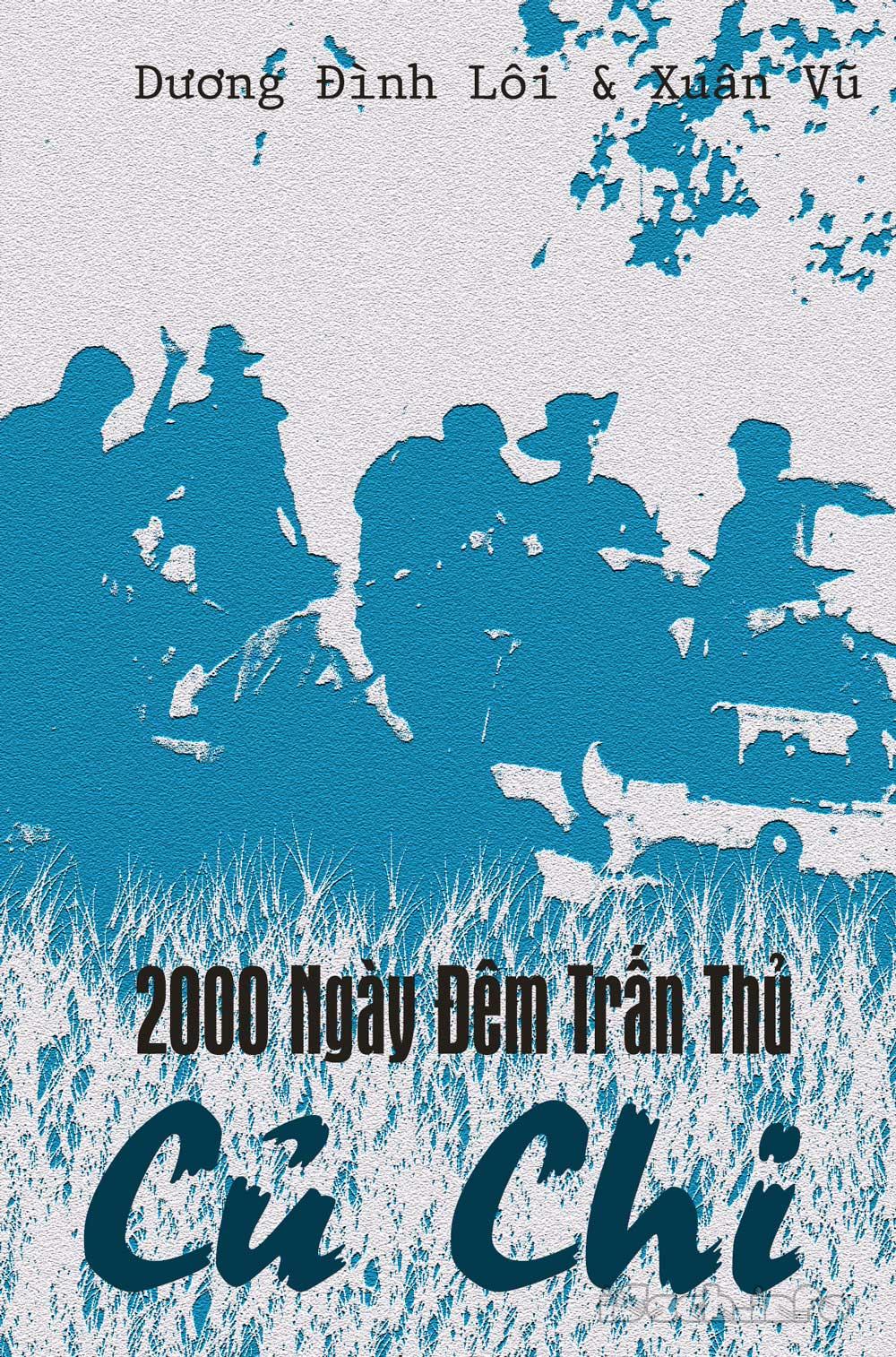 2000 Ngày Đêm Trấn Thủ Củ Chi