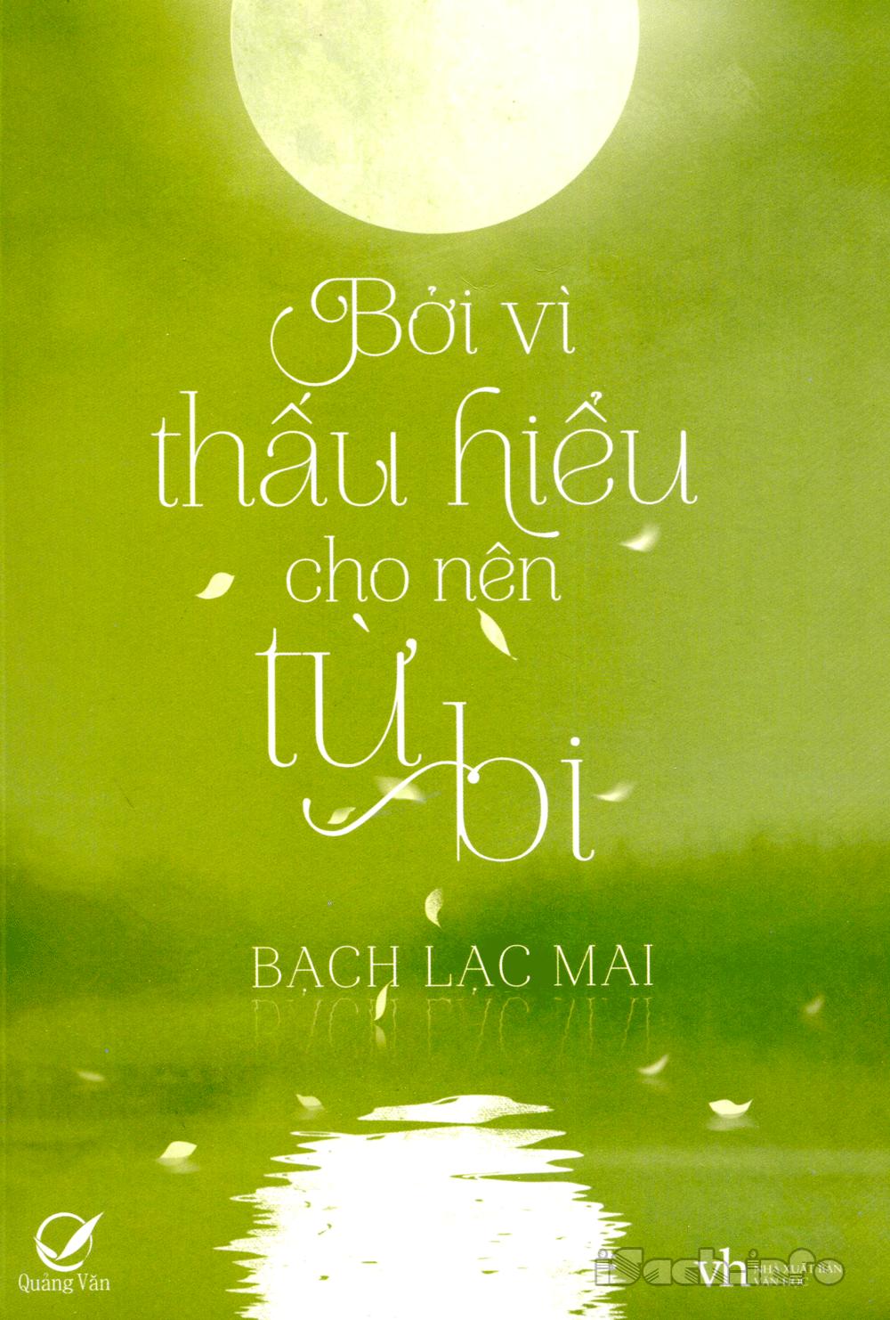 Bởi Vì Thấu Hiểu Cho Nên Từ Bi