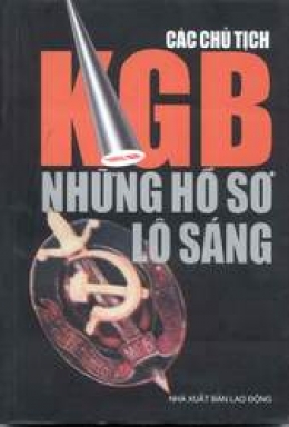 Các Chủ tịch KGB, Những Hồ Sơ Lộ Sáng