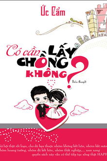 Có Cần Lấy Chồng Không