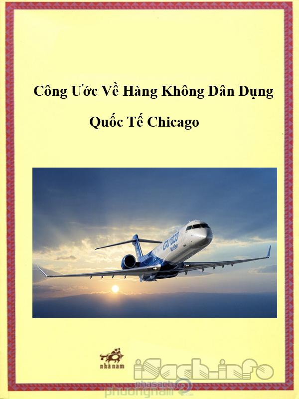 Công Ước Về Hàng Không Dân Dụng Quốc Tế Chicago