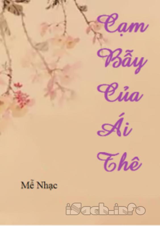 Cạm Bẫy Của Ái Thê