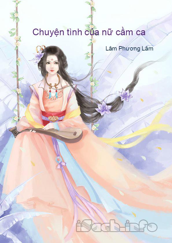 Chuyện Tình Của Nữ Cầm Ca