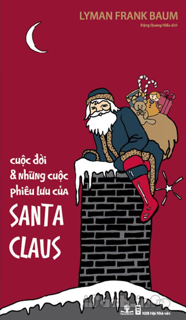 Cuộc Đời Và Những Cuộc Phiêu Lưu Của Ông Già Noel