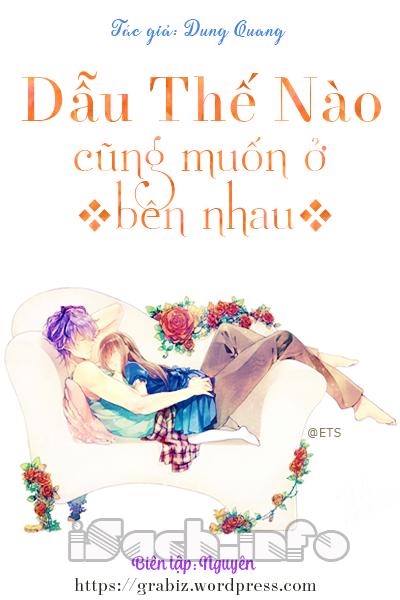 Dù Sao Cũng Muốn Ở Bên Nhau