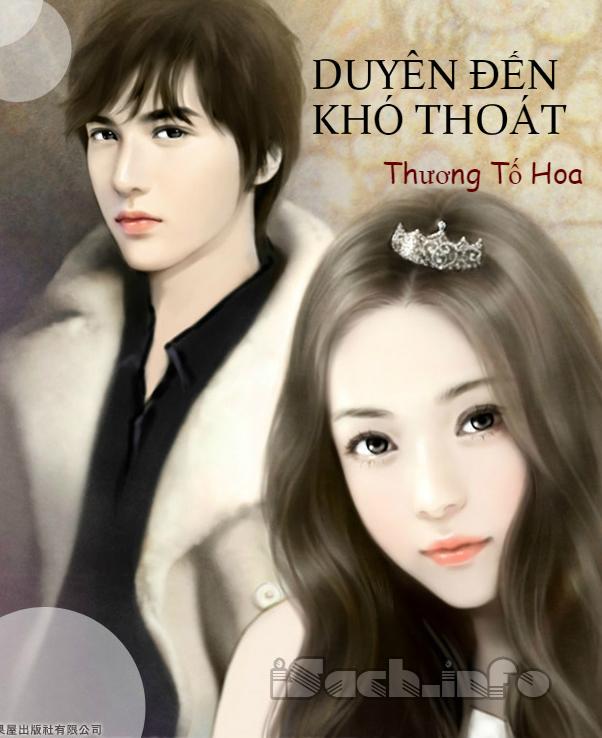 Duyên Đến Khó Thoát