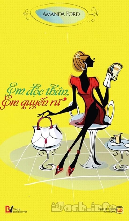 Em Độc Thân, Em Quyến Rũ
