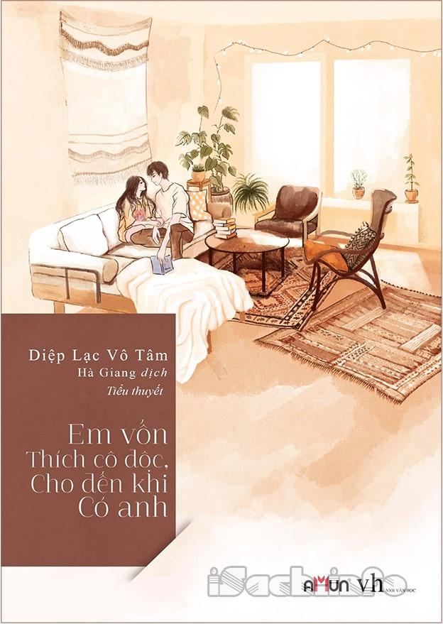 Em Vốn Thích Cô Độc, Cho Đến Khi Có Anh
