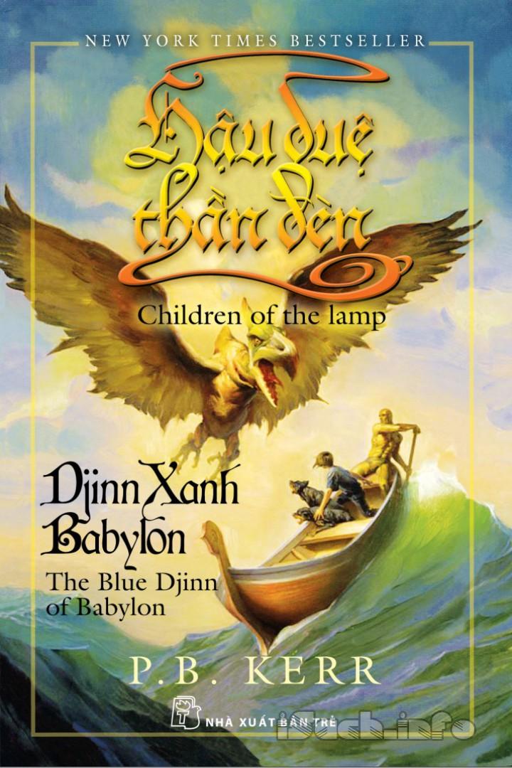 Hậu Duệ Thần Đèn - Tập 2 - Djinn Xanh Babylon