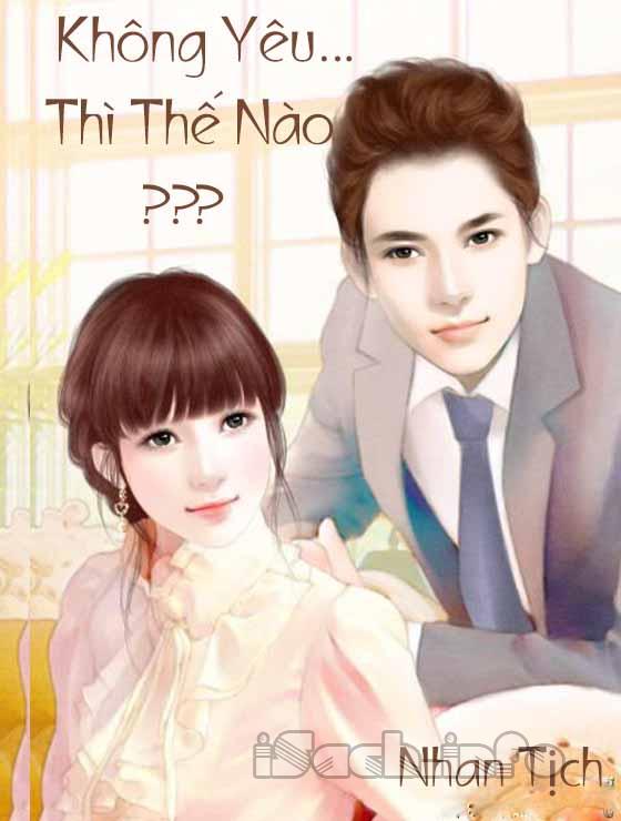 Không Yêu Thì Thế Nào