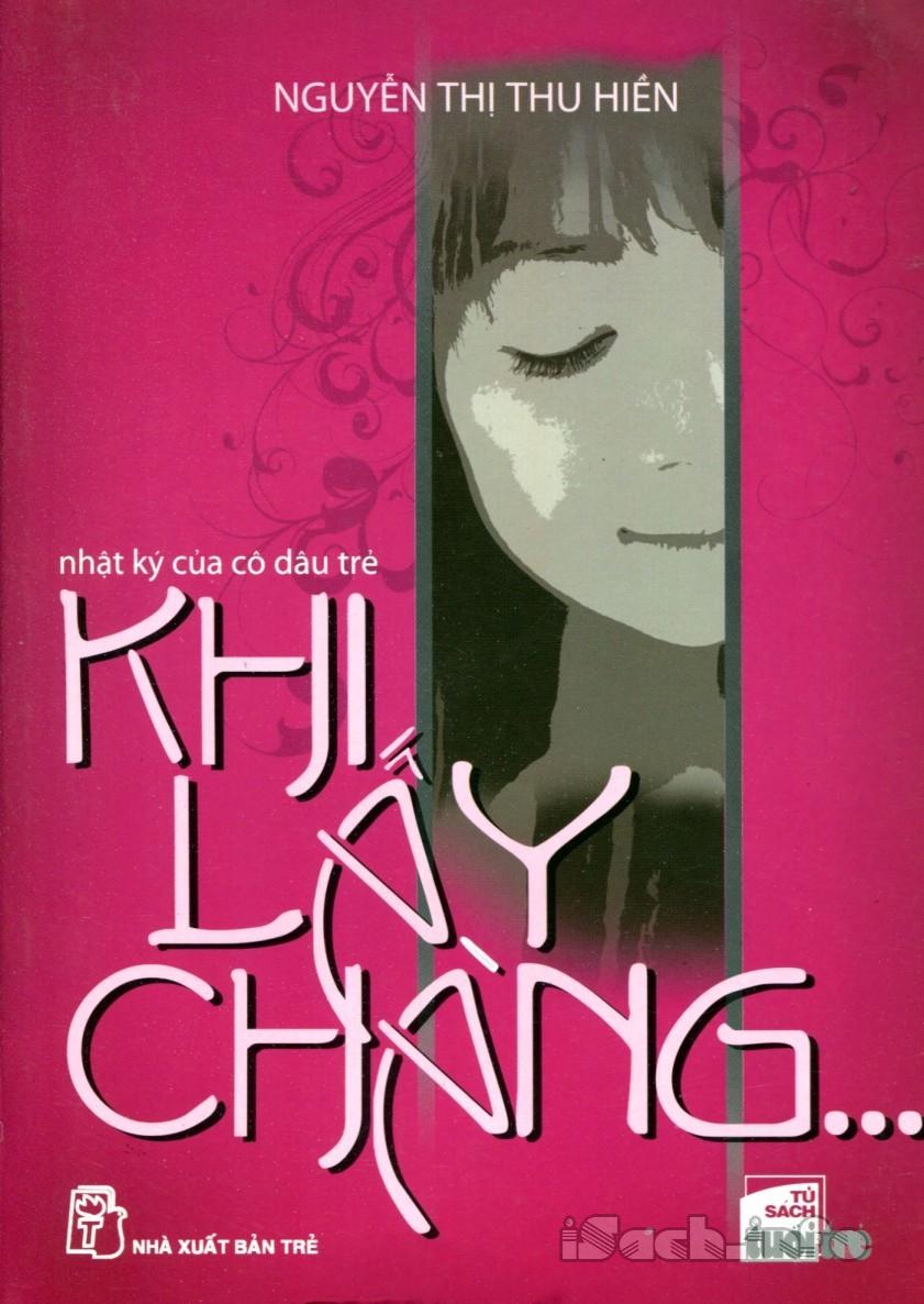 Khi Lấy Chàng (Nhật Ký Cô Dâu Trẻ)