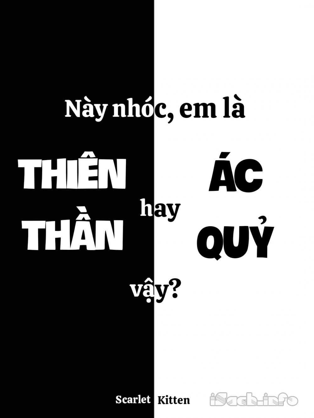 Này Nhóc, Em Là Thiên Thần Hay Ác Quỷ Vậy