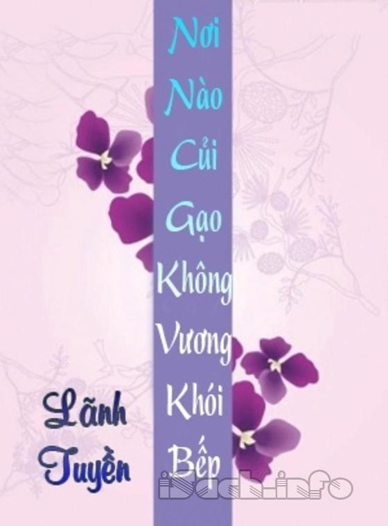 Nơi Nào Củi Gạo Không Vương Khói Bếp