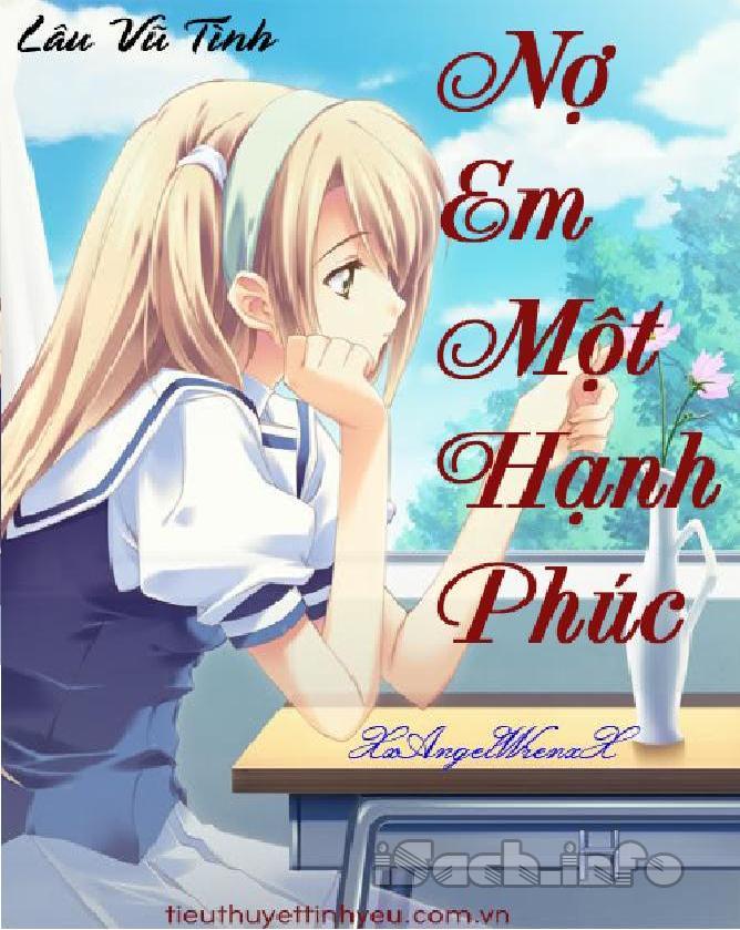 Nợ Em Một Hạnh Phúc
