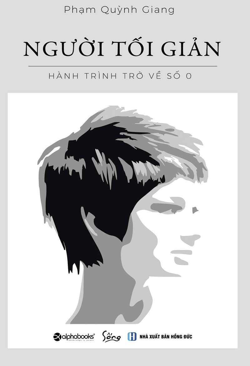 Người Tối Giản, Hành Trình Trở Về Số 0