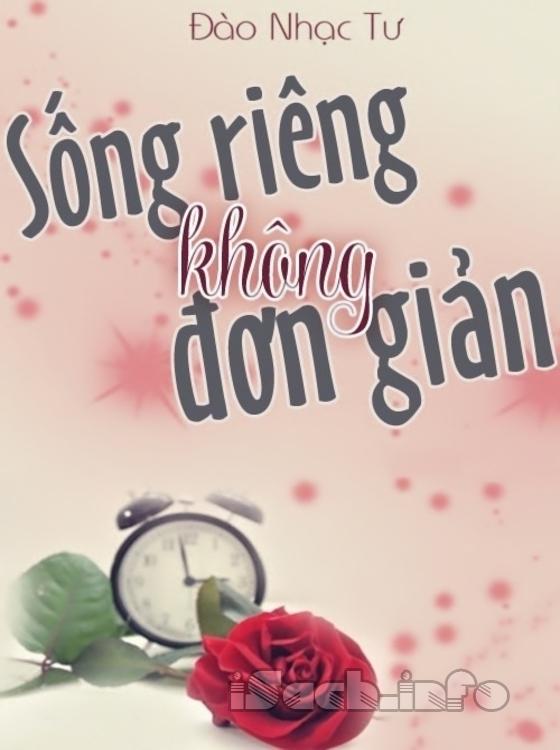 Sống Riêng Không Đơn Giản