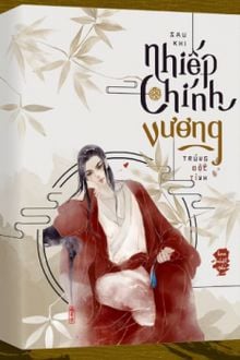 Sau Khi Nhiếp Chính Vương Trúng Độc Tình