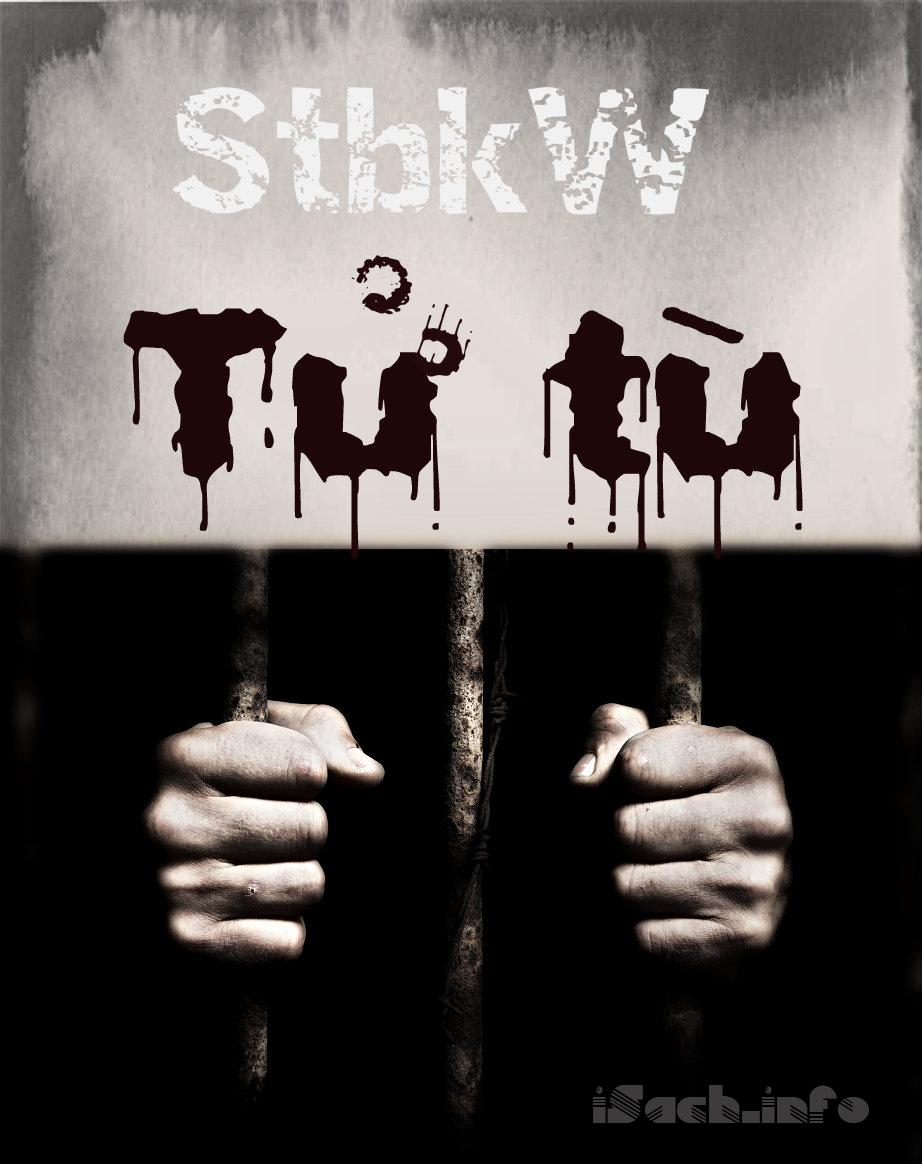 Stbkw - Tử Tù