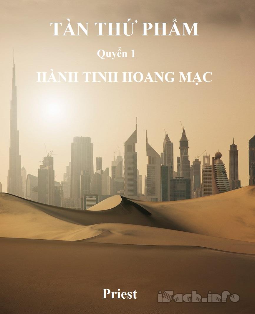 Tàn Thứ Phẩm - Quyển 1 Hành Tinh Hoang Mạc