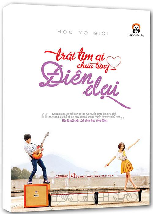 Trái Tim Ai Chưa Từng Điên Dại