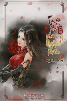 Tuyệt Thế Thần Y Nghịch Thiên Ma Phi