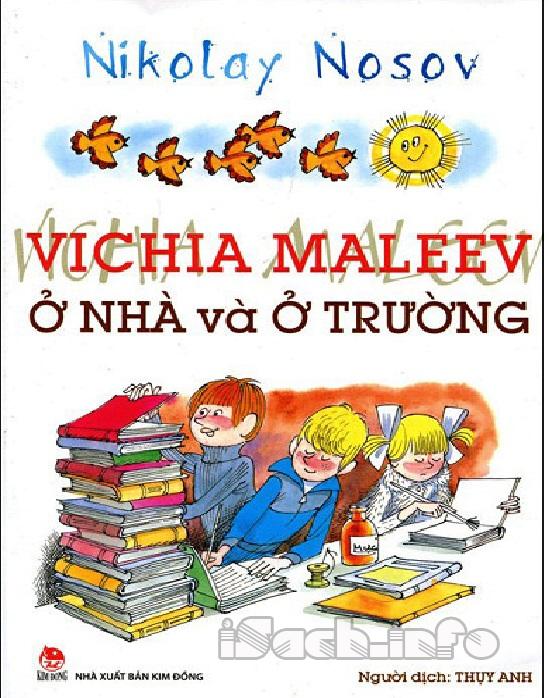 Vichia Maleev Ở Nhà Và Ở Trường