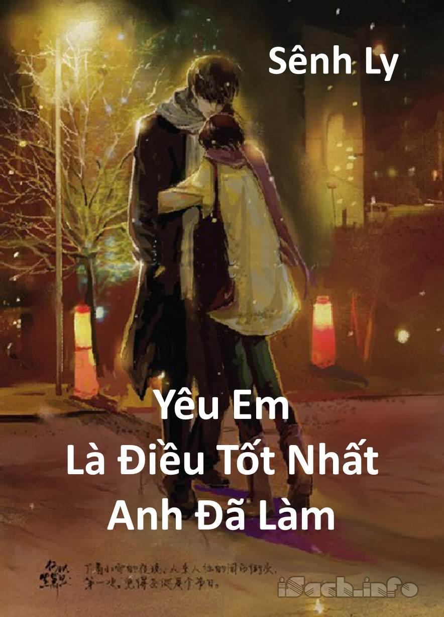 Yêu Em Là Điều Tốt Nhất Anh Đã Làm